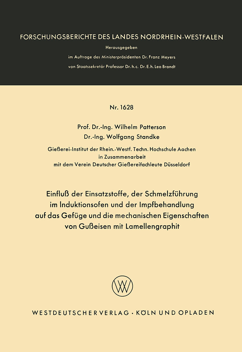 Einfluß der Einsatzstoffe, der Schmelzführung im Induktionsofen und der Impfbehandlung auf das Gefüge und die mechanischen Eigenschaften von Gußeisen mit Lamellengraphit