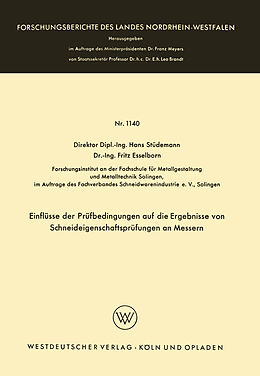Kartonierter Einband Einflüsse der Prüfbedingungen auf die Ergebnisse von Schneideigenschaftsprüfungen an Messern von Hans Stüdemann