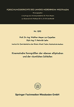 Kartonierter Einband Kinematische Kenngrößen der ebenen elliptischen und der räumlichen Schleifen von Walther Meyer zur Capellen