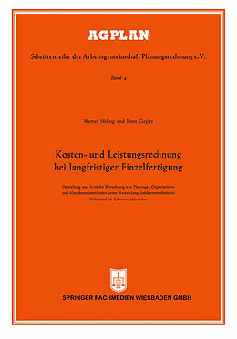 Kartonierter Einband Kosten- und Leistungsrechnung bei langfristiger Einzelfertigung von Werner Nährig