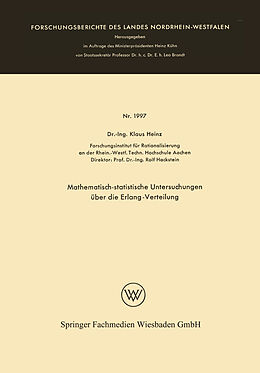 Kartonierter Einband Mathematisch-statistische Untersuchungen über die Erlang-Verteilung von Klaus Heinz