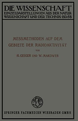 Kartonierter Einband Meßmethoden auf dem Gebiete der Radioaktivität von Hans Geiger