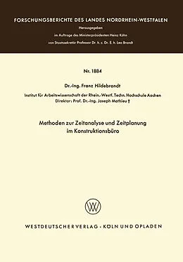 Kartonierter Einband Methoden zur Zeitanalyse und Zeitplanung im Konstruktionsbüro von Franz Hildebrandt