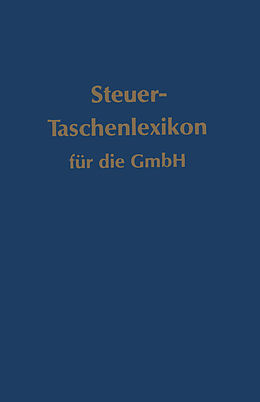 Kartonierter Einband Steuer-Taschenlexikon für die GmbH von Walter Brünig