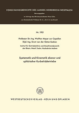 Kartonierter Einband Systematik und Kinematik ebener und sphärischer Kurbelrädertriebe von Walther Meyer zur Capellen
