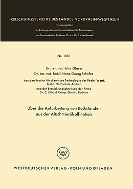 Kartonierter Einband Über die Aufarbeitung von Rückständen aus der Altschmierölraffination von Fritz Glaser