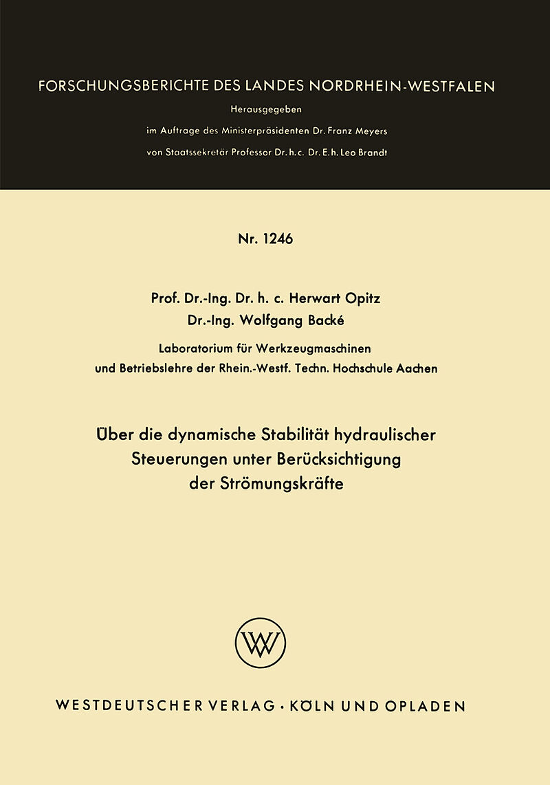 Über die dynamische Stabilität hydraulischer Steuerungen unter Berücksichtigung der Strömungskräfte