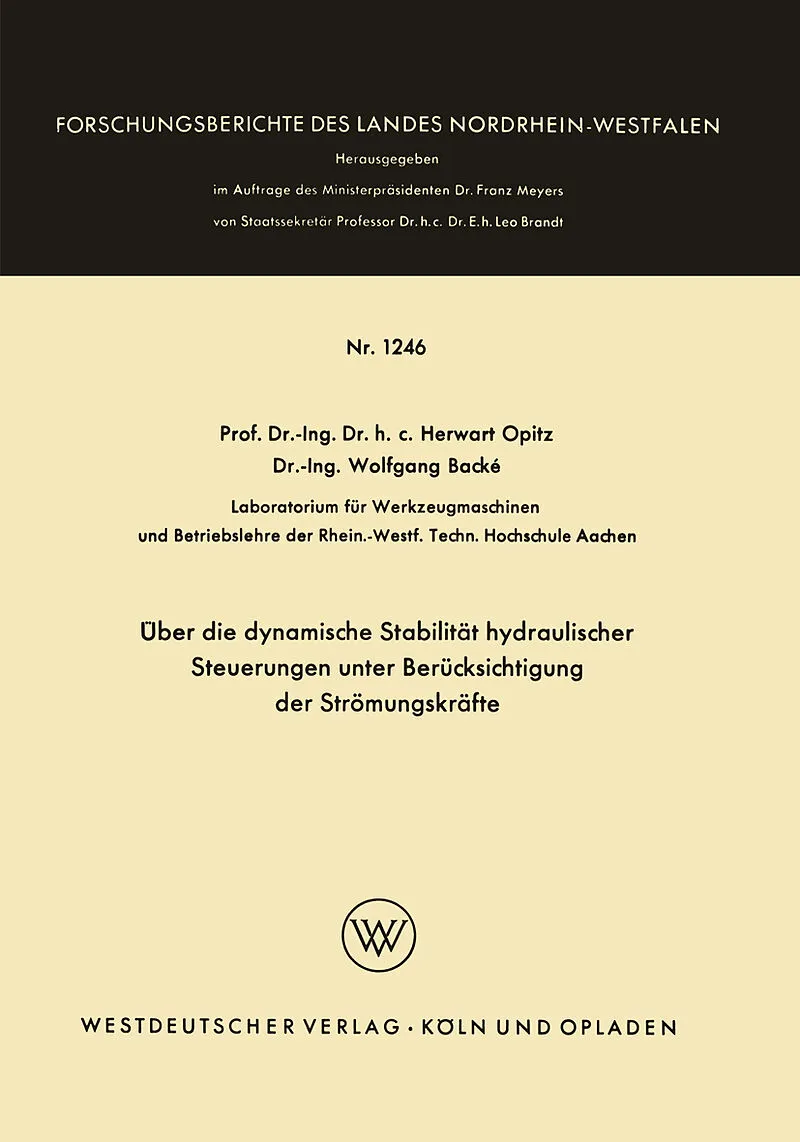 Über die dynamische Stabilität hydraulischer Steuerungen unter Berücksichtigung der Strömungskräfte