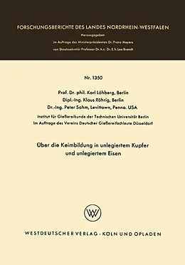 Kartonierter Einband Über die Keimbildung in unlegiertem Kupfer und unlegiertem Eisen von Karl Löhberg