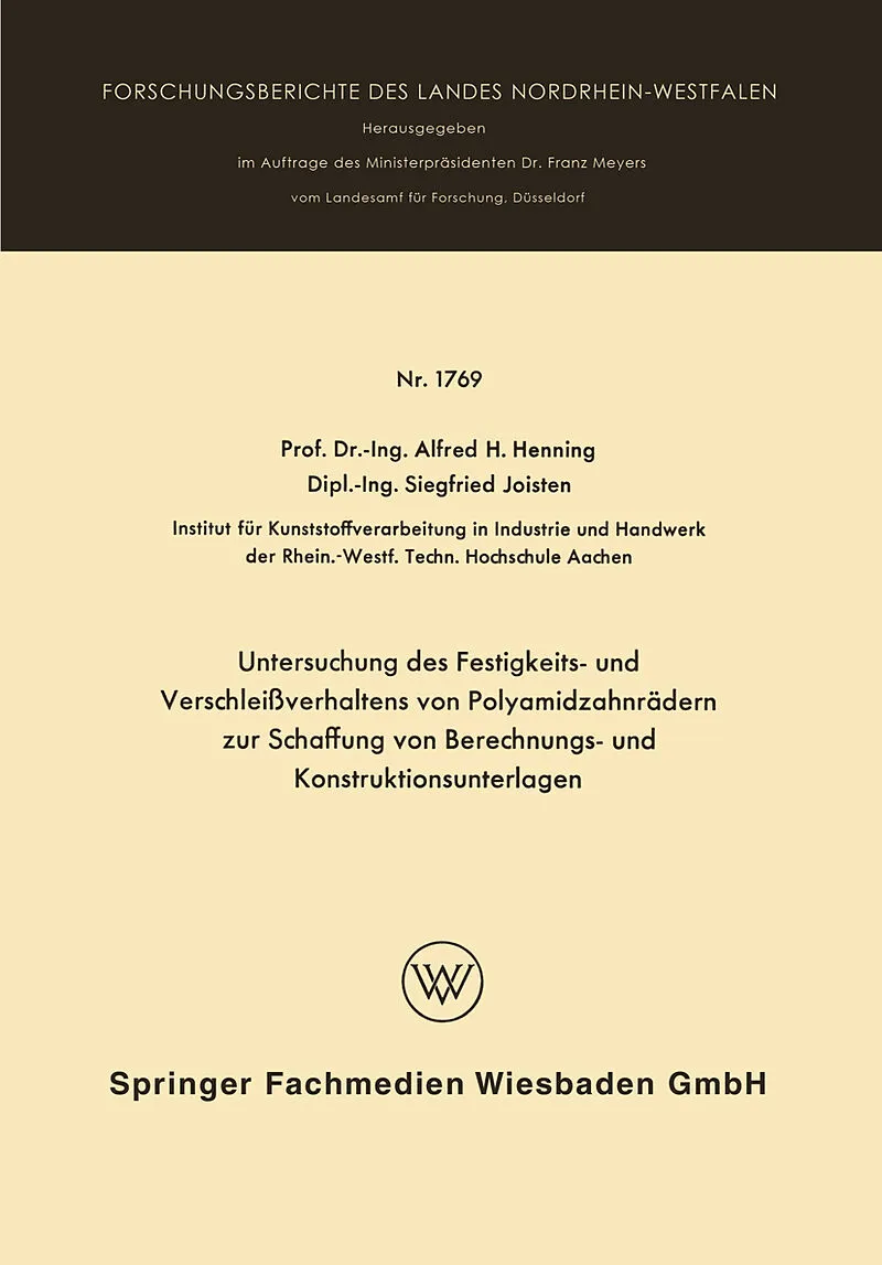 Untersuchung des Festigkeits- und Verschleißverhaltens von Polyamidzabnrädern zur Schaffung von Berechnungs- und Konstruktionsunterlagen