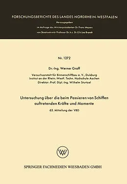Kartonierter Einband Untersuchung über die beim Passieren von Schiffen auftretenden Kräfte und Momente von Werner Graff