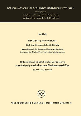 Kartonierter Einband Untersuchung von Mitteln für verbesserte Manövriereigenschaften von Flachwasserschiffen von Wilhelm Sturtzel