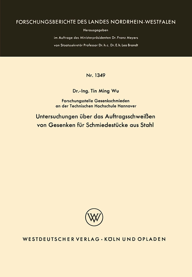 Untersuchungen über das Auftragsschweißen von Gesenken für Schmiedestücke aus Stahl