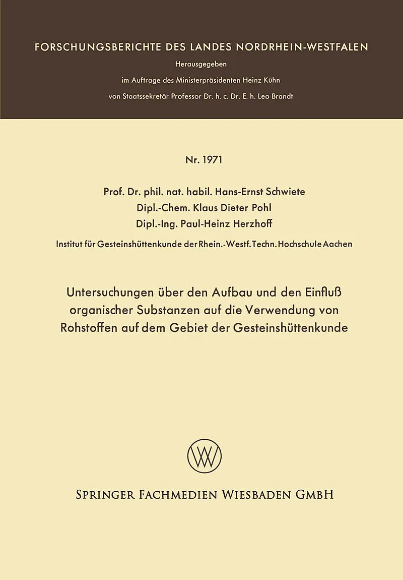 Untersuchungen über den Aufbau und den Einfluß organischer Substanzen auf die Verwendung von Rohstoffen auf dem Gebiet der Gesteinshüttenkunde