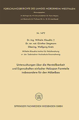 Kartonierter Einband Untersuchungen über die Herstellbarkeit und Eigenschaften einfacher Holzspan-Formteile insbesondere für den Möbelbau von Wilhelm Klauditz