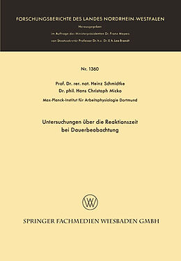 Kartonierter Einband Untersuchungen über die Reaktionszeit bei Dauerbeobachtung von Heinz Schmidtke, Hans Christoph Micko