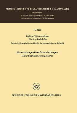 Kartonierter Einband Untersuchungen über Fasermischungen in der Bastfaserwergspinnerei von Waldemar Rohs
