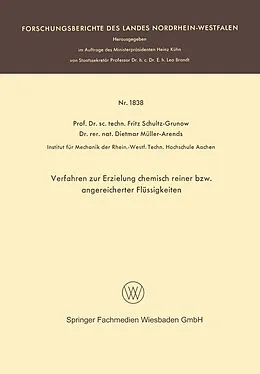 Kartonierter Einband Verfahren zur Erzielung chemisch reiner bzw. angereicherter Flüssigkeiten von Fritz Schultz-Grunow