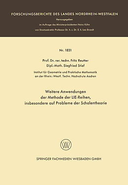 Kartonierter Einband Weitere Anwendungen der Methode der LIE-Reihen von Fritz Reutter, Siegfried Stief