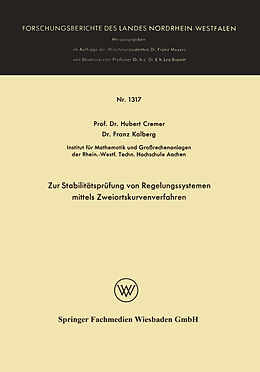 Kartonierter Einband Zur Stabilitätsprüfung von Regelungssystemen mittels Zweiortskurvenverfahren von Hubert Cremer, Franz Kolberg