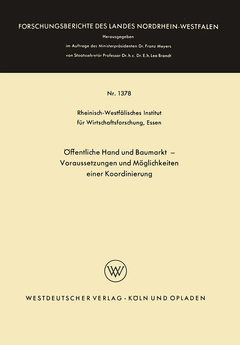 Öffentliche Hand und Baumarkt  Voraussetzungen und Möglichkeiten einer Koordinierung