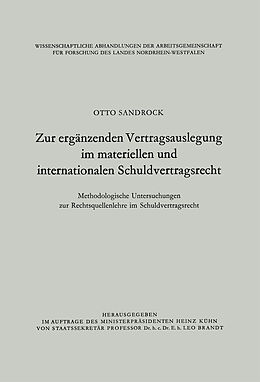 Kartonierter Einband Zur ergänzenden Vertragsauslegung im materiellen und internationalen Schuldvertragsrecht von Otto Sandrock