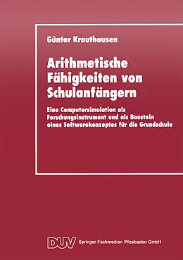 E-Book (pdf) Arithmetische Fähigkeiten von Schulanfängern von Günter Krauthausen