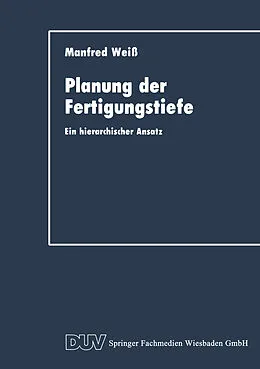 E-Book (pdf) Planung der Fertigungstiefe von Manfred Weiss
