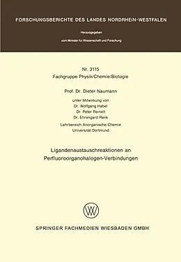 E-Book (pdf) Ligandenaustauschreaktionen an Perfluoroorganohalogen-Verbindungen von Dieter Naumann
