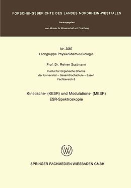 E-Book (pdf) Kinetische- (KESR) und Modulations- (MESR) ESR  Spektroskopie von Reiner Sustmann