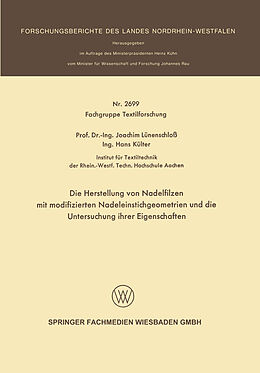 E-Book (pdf) Die Herstellung von Nadelfilzen mit modifizierten Nadeleinstichgeometrien und die Untersuchung ihrer Eigenschaften von Joachim Lünenschloß