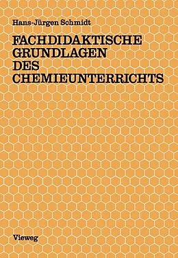E-Book (pdf) Fachdidaktische Grundlagen des Chemieunterrichts von Hans-Jürgen Schmidt