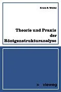 E-Book (pdf) Theorie und Praxis der Röntgenstrukturanalyse von Erich R. Wölfel