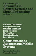 E-Book (pdf) Contributions to Autonomous Mobile Systems von Andreas Graffunder, Rüdiger Hantsche, Irmfried Hartmann