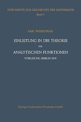 E-Book (pdf) Einleitung in die Theorie der analytischen Funktionen von Karl Weierstraß, Peter Ullrich