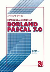 E-Book (pdf) Grafik und Animation mit Borland Pascal 7.0 von Andreas Bartel