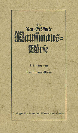 E-Book (pdf) Die neu-eröffnete Kauffmans-Börse [Kaufmanns-Börse] von Paul Jacob Marperger