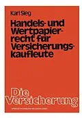E-Book (pdf) Handels- und Wertpapierrecht für Versicherungskaufleute von Karl Sieg