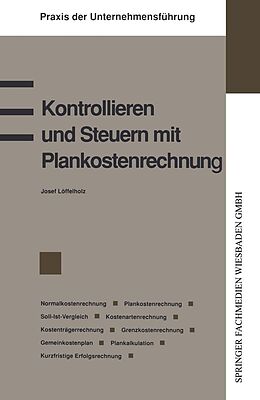 E-Book (pdf) Kontrollieren und Steuern mit Plankostenrechnung von Josef Löffelholz