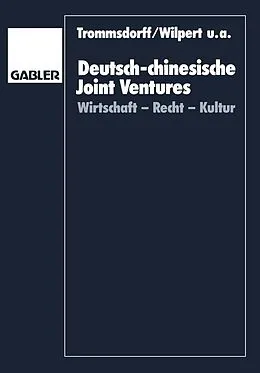 E-Book (pdf) Deutsch-chinesische Joint Ventures von Volker Trommsdorff, Bernhard Wilpert