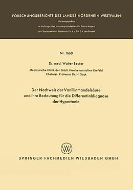 E-Book (pdf) Der Nachweis der Vanillinmandelsäure und ihre Bedeutung für die Differentialdiagnose der Hypertonie von Walter Becker