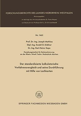 E-Book (pdf) Der standardisierte kalkulatorische Verfahrensvergleich und seine Durchführung mit Hilfe von Lochkarten von Joseph Mathieu