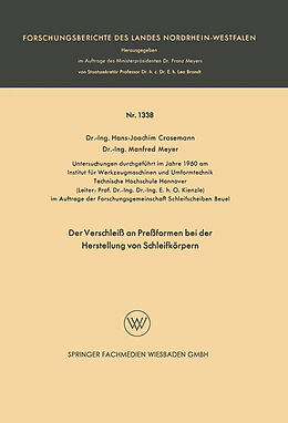 E-Book (pdf) Der Verschleiß an Preßformen bei der Herstellung von Schleifkörpern von Hans-Joachim Crasemann