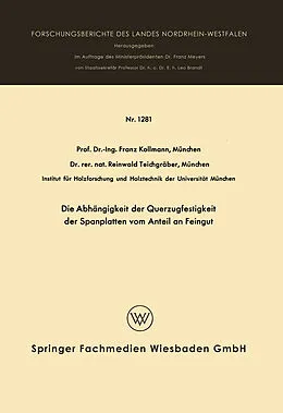 E-Book (pdf) Die Abhängigkeit der Querzugfestigkeit der Spanplatten vom Anteil an Feingut von Franz Kollmann