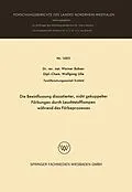 E-Book (pdf) Die Beeinflussung diazotierter, nicht gekuppelter Färbungen durch Leuchtstofflampen während des Färbeprozesses von Werner Bubser