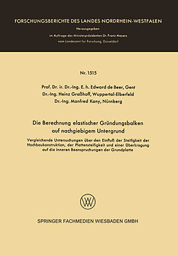 E-Book (pdf) Die Berechnung elastischer Gründungsbalken auf nachgiebigem Untergrund von Edward de Beer