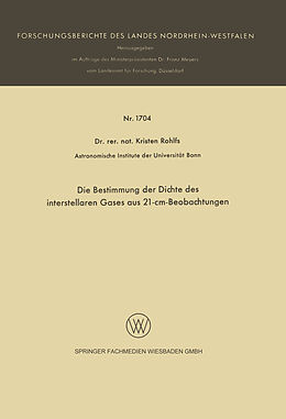 E-Book (pdf) Die Bestimmung der Dichte des interstellaren Gases aus 21-cm-Beobachtungen von Kristen Rohlfs