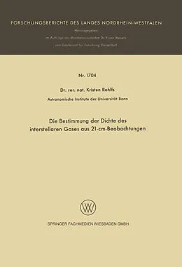 E-Book (pdf) Die Bestimmung der Dichte des interstellaren Gases aus 21-cm-Beobachtungen von Kristen Rohlfs
