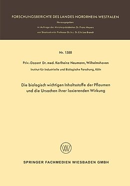 E-Book (pdf) Die biologisch wichtigen Inhaltsstoffe der Pflaumen und die Ursachen ihrer laxierenden Wirkung von Karlheinz Neumann