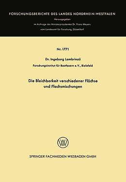 E-Book (pdf) Die Bleichbarkeit verschiedener Flächse und Flachsmischungen von Ingeborg Lambrinoû